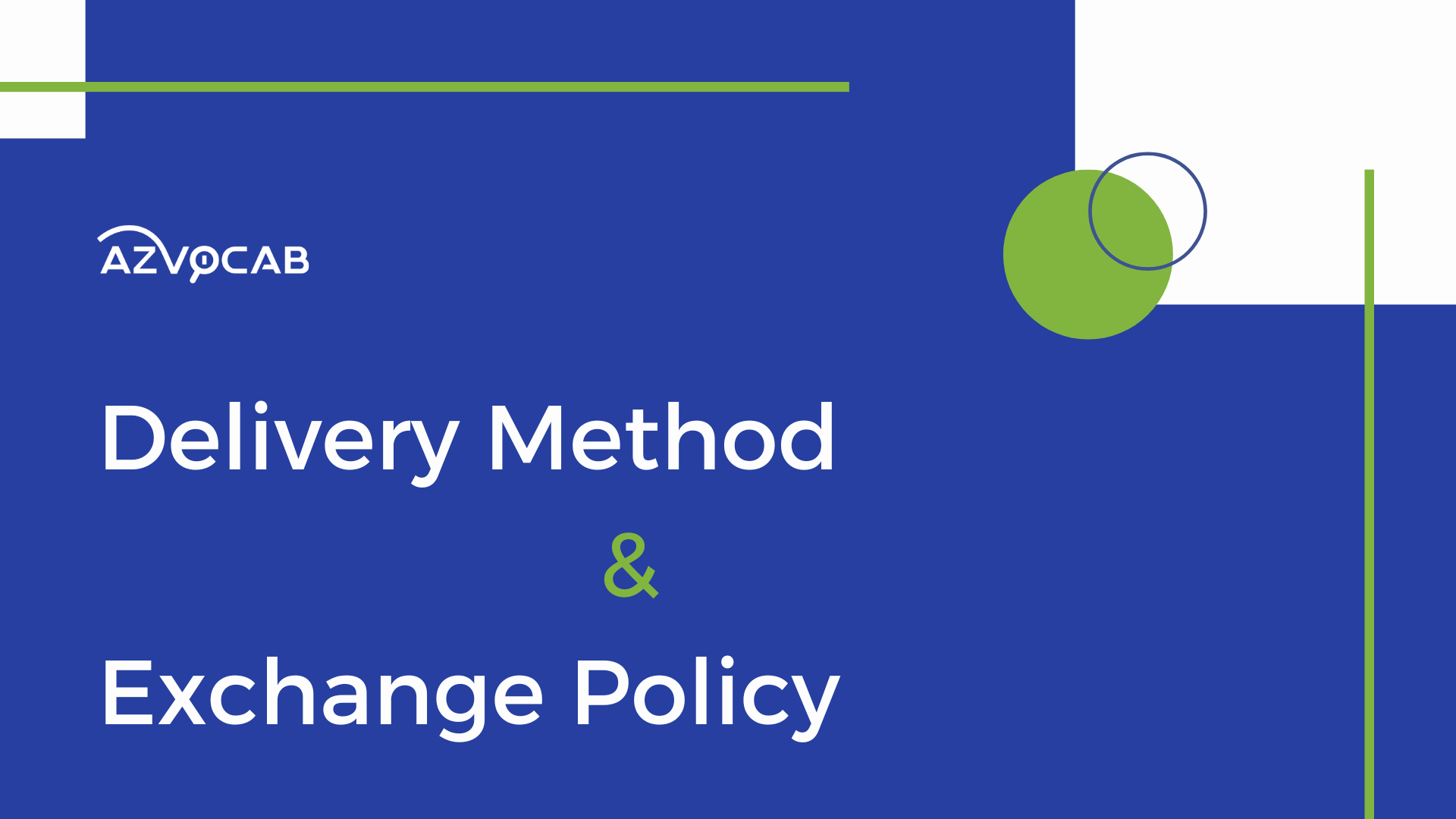 Delivery method and Exchange policy