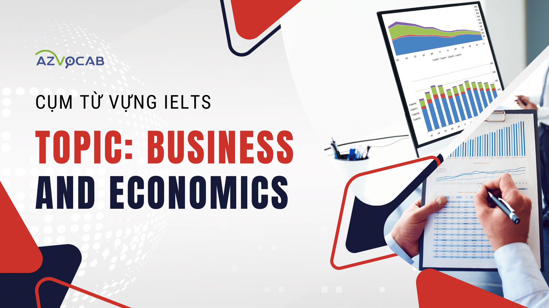 Cụm từ vựng IELTS Business and Economics