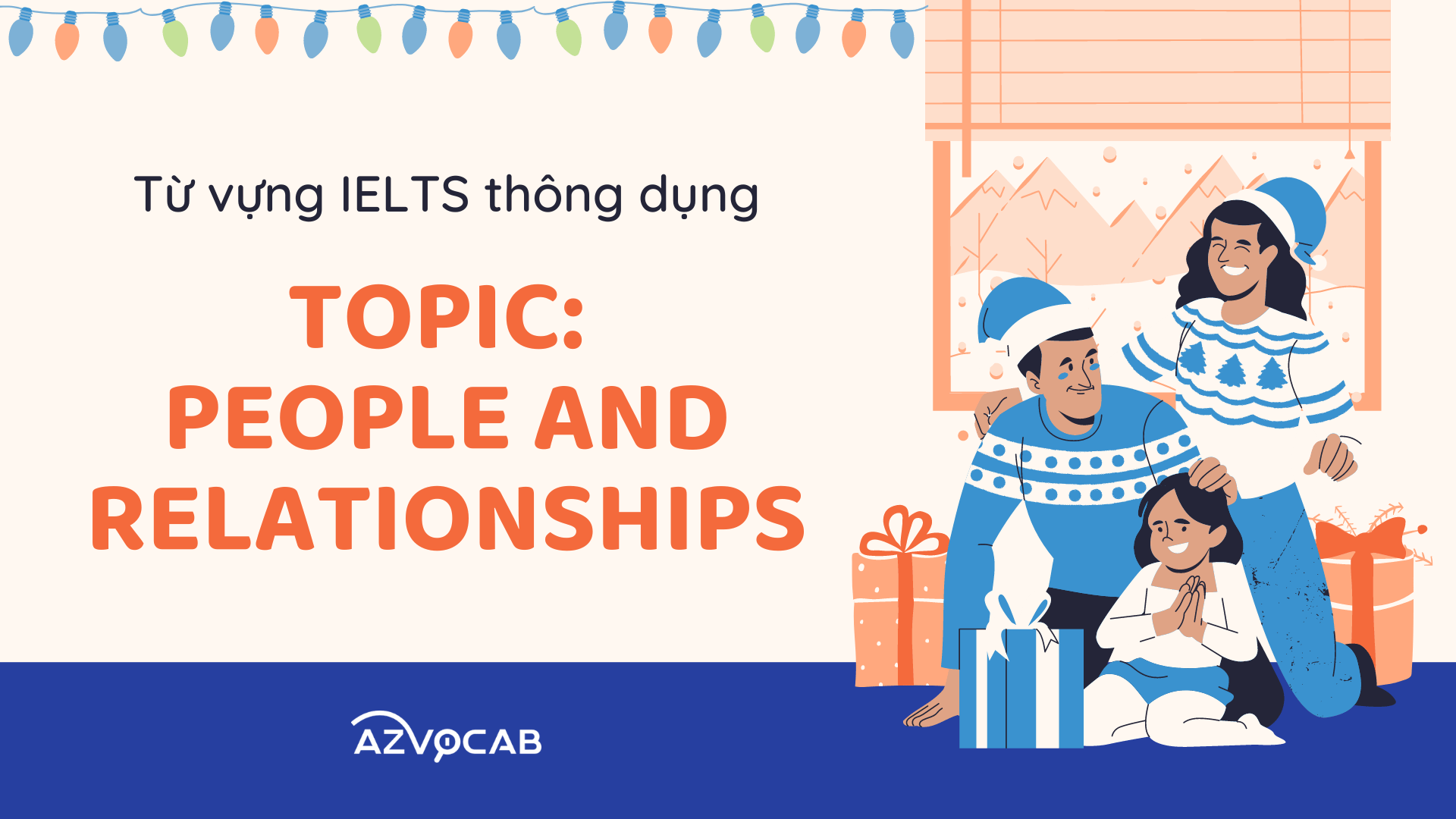 Từ vựng IELTS People and Relationships