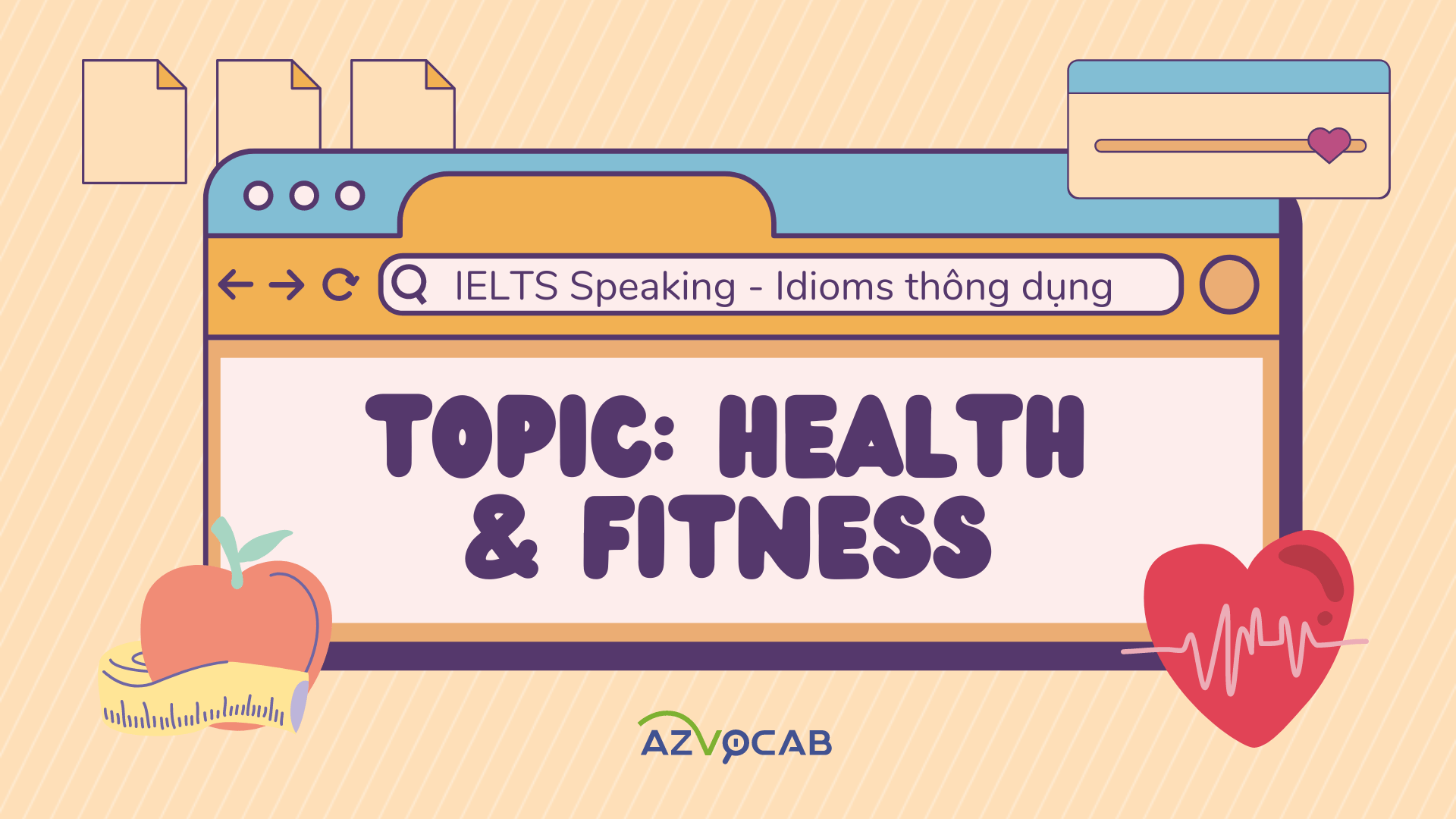 Thành ngữ IELTS Speaking Health and Fitness