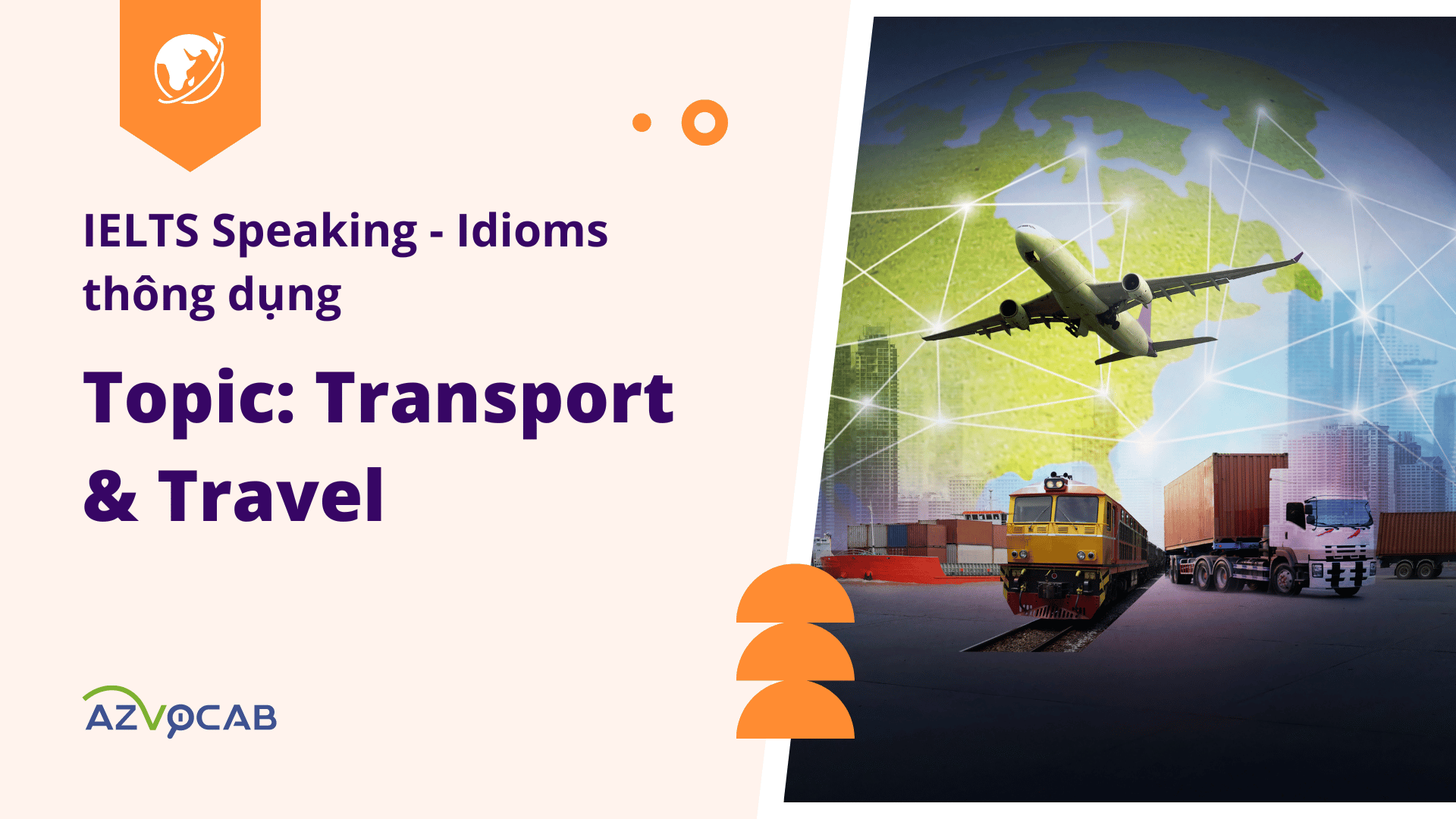 Thành ngữ IELTS Speaking Transport and Travel