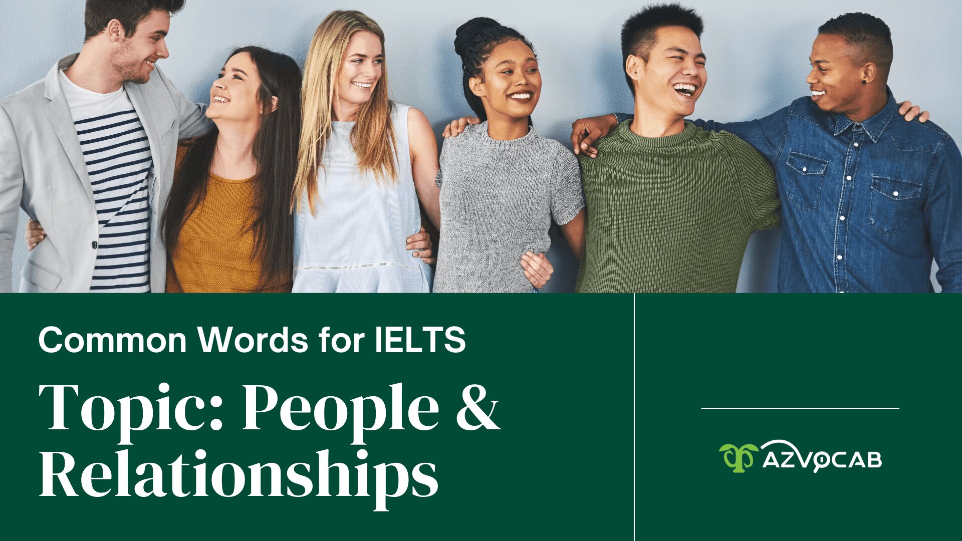 200-common-words-of-topic-people-and-relationships-for-the-ielts-exam