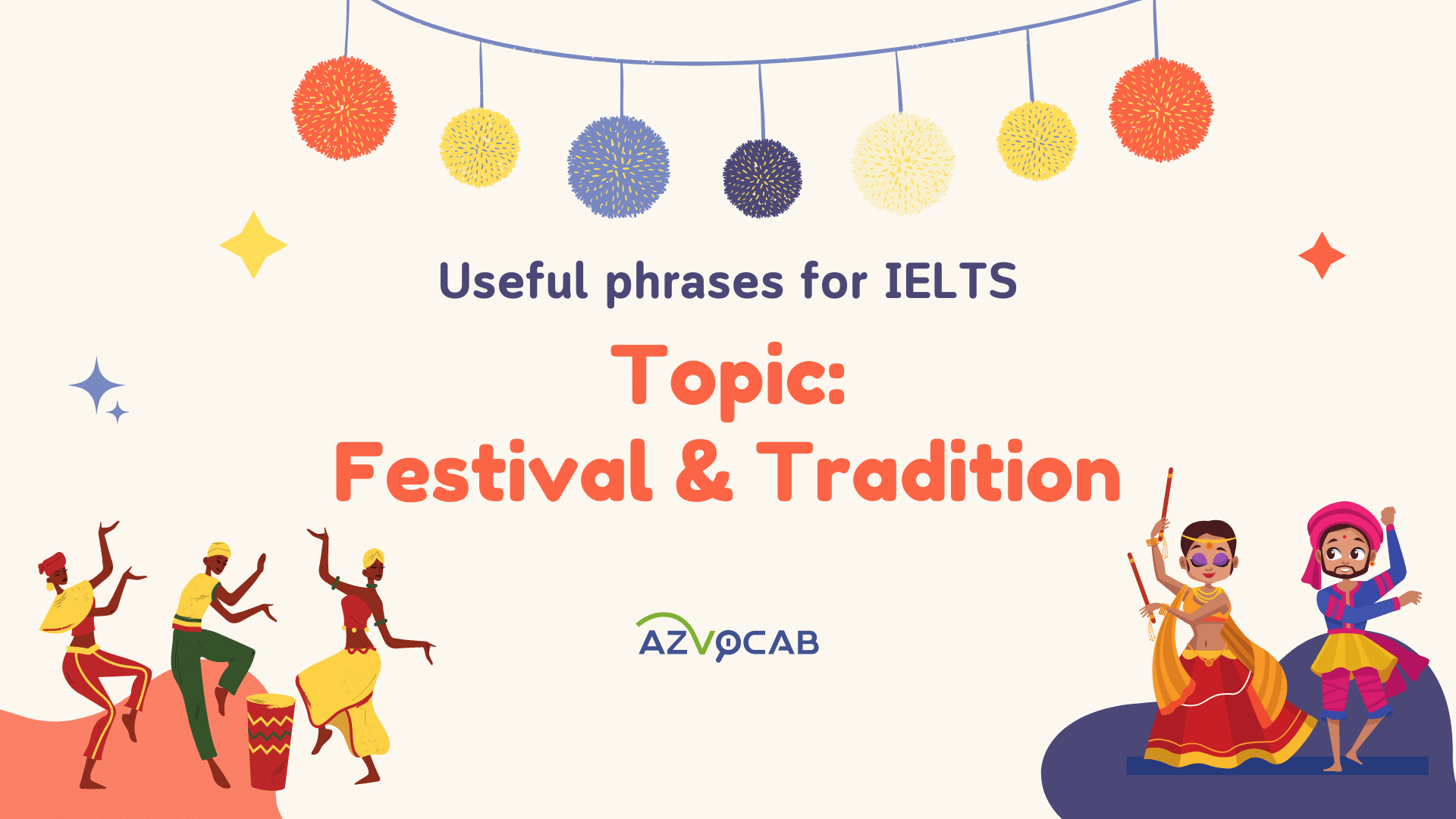 Useful phrase for IELTS Festival and Tradition