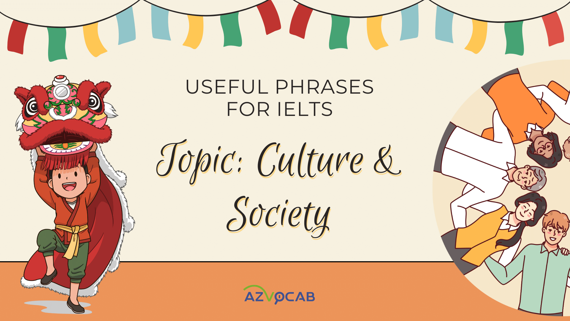 Useful phrases for IELTS Culture and Society