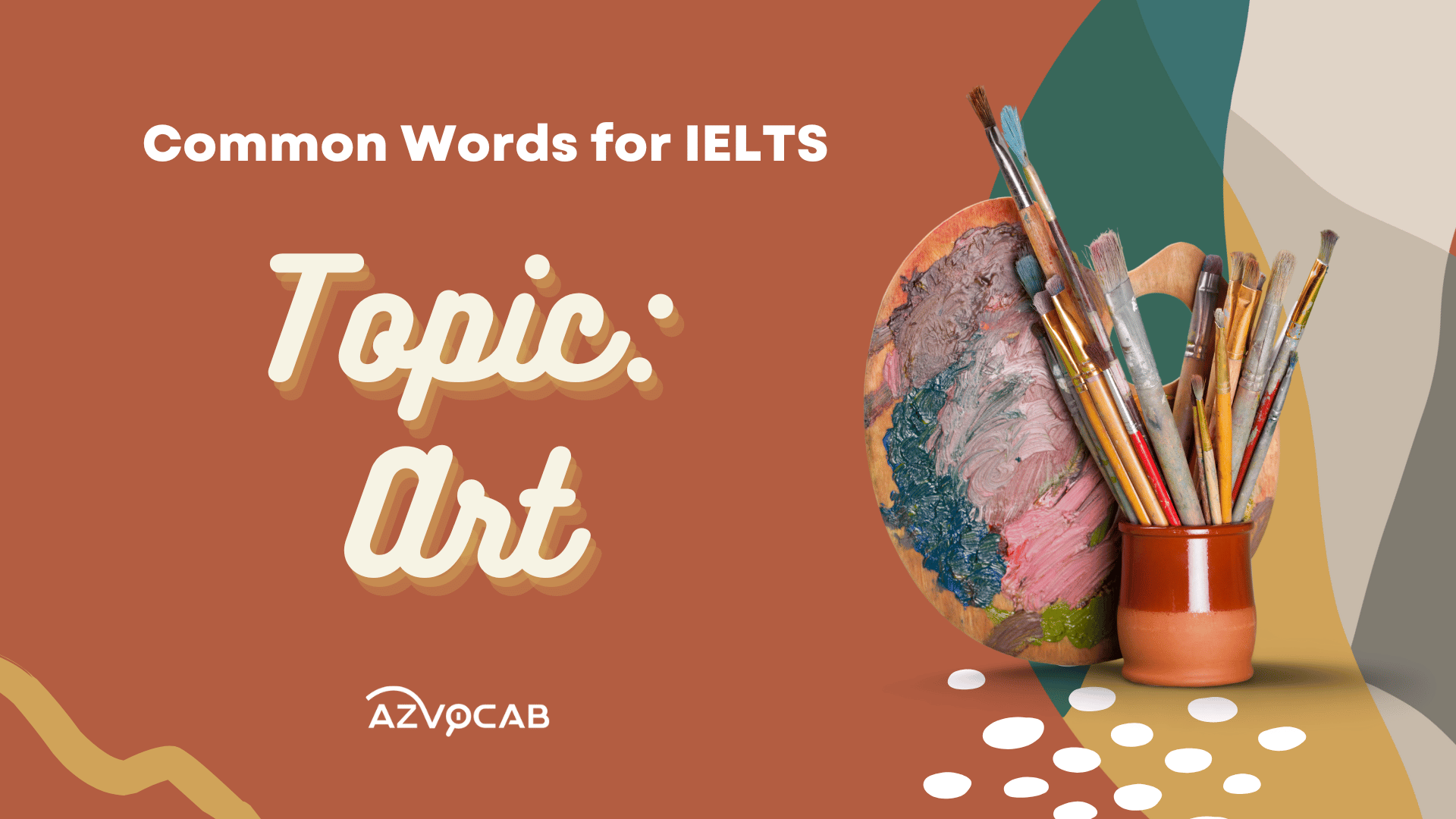 Vocabulary for IELTS Art