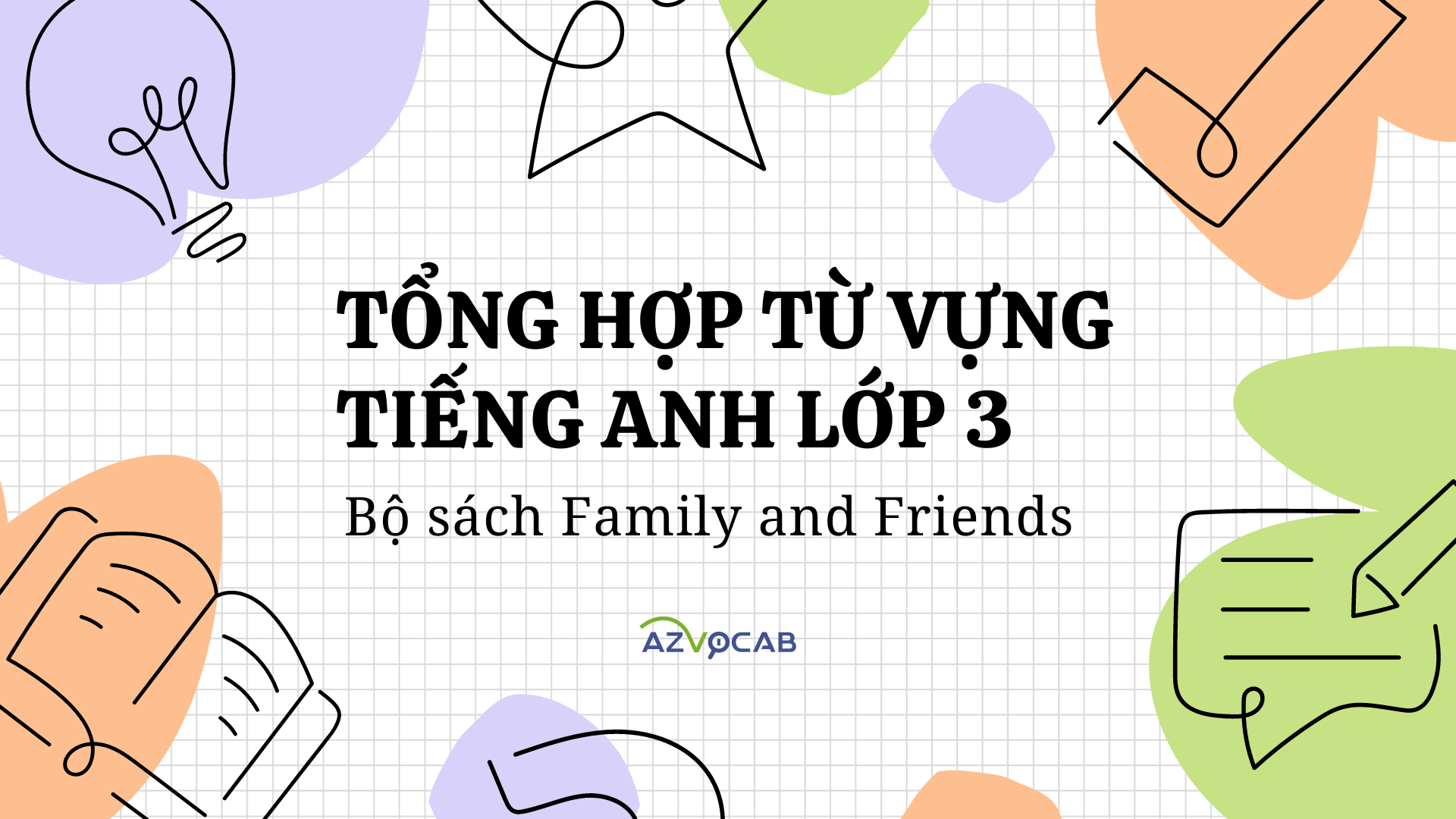 Tiếng Anh lớp 3 Family and Friends