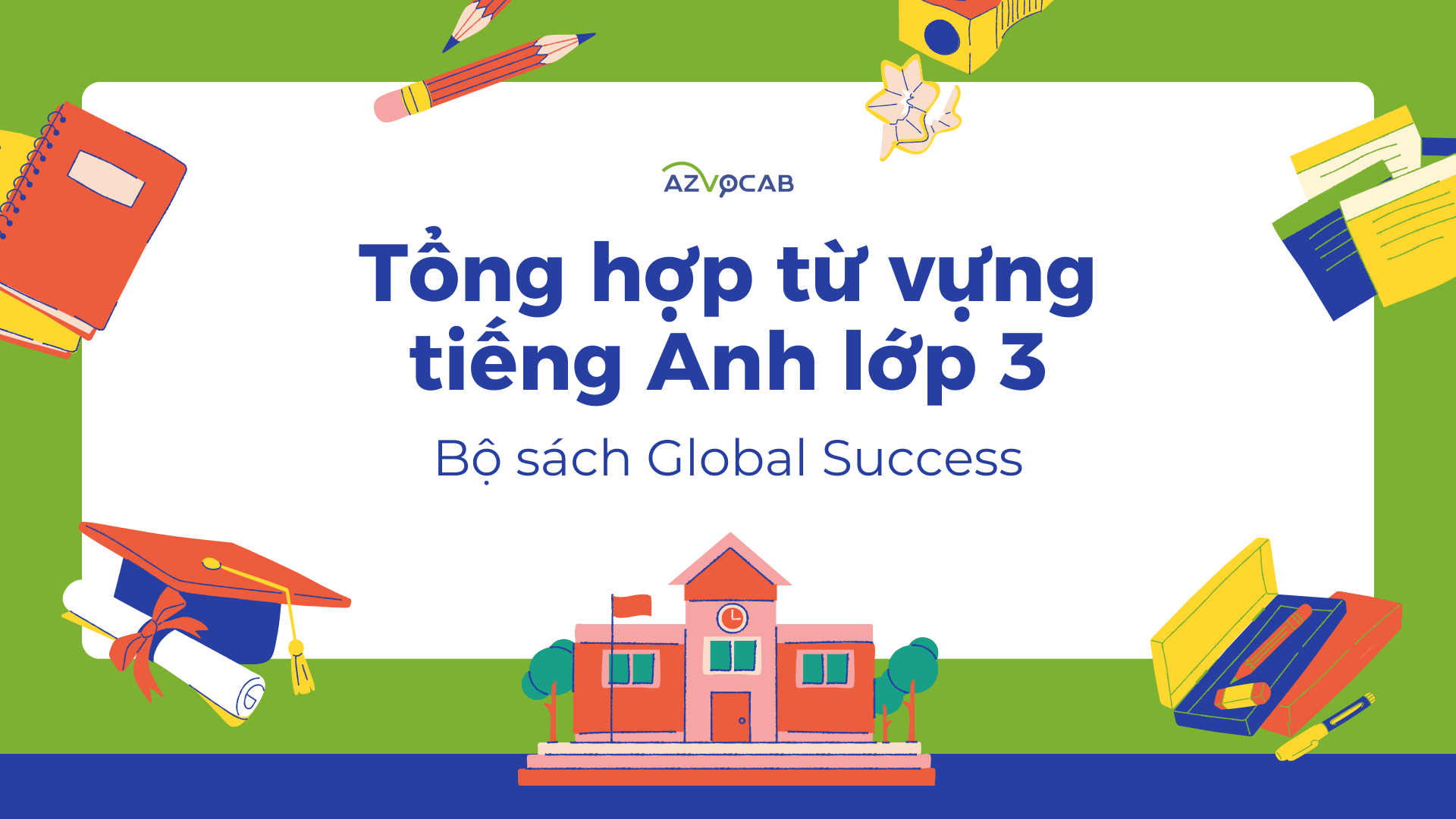 Tiếng Anh lớp 3 Global Success