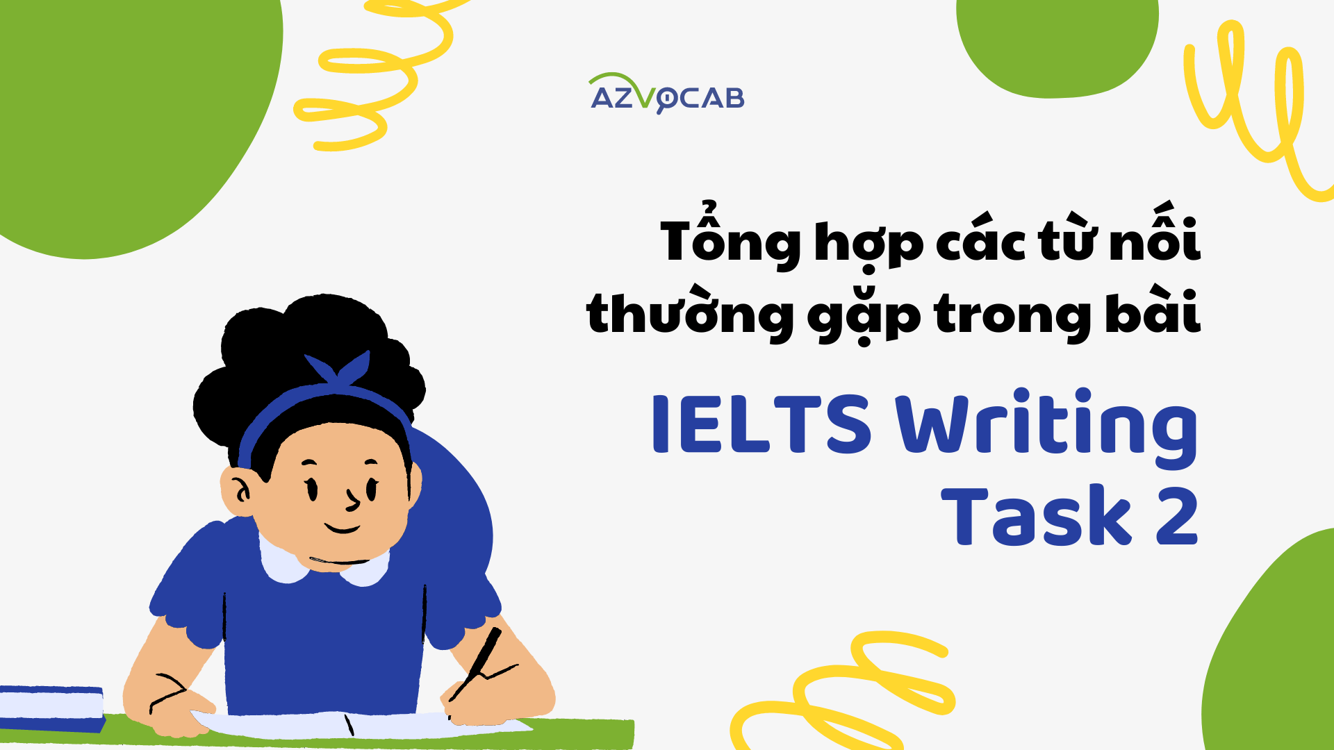 Tổng hợp từ nối trong IELTS Writing Task 2