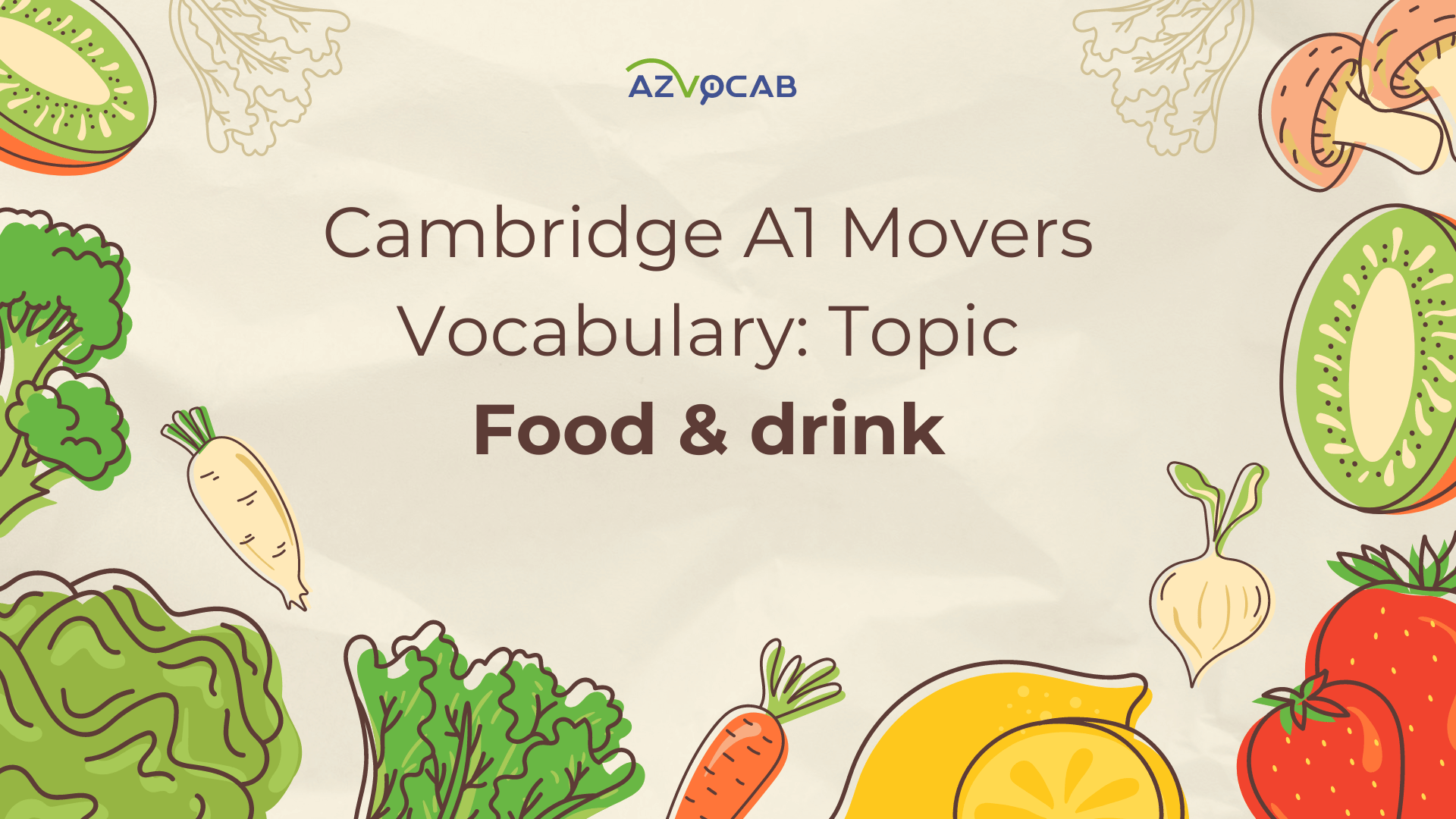 Cambridge A1 Movers Food and Drink