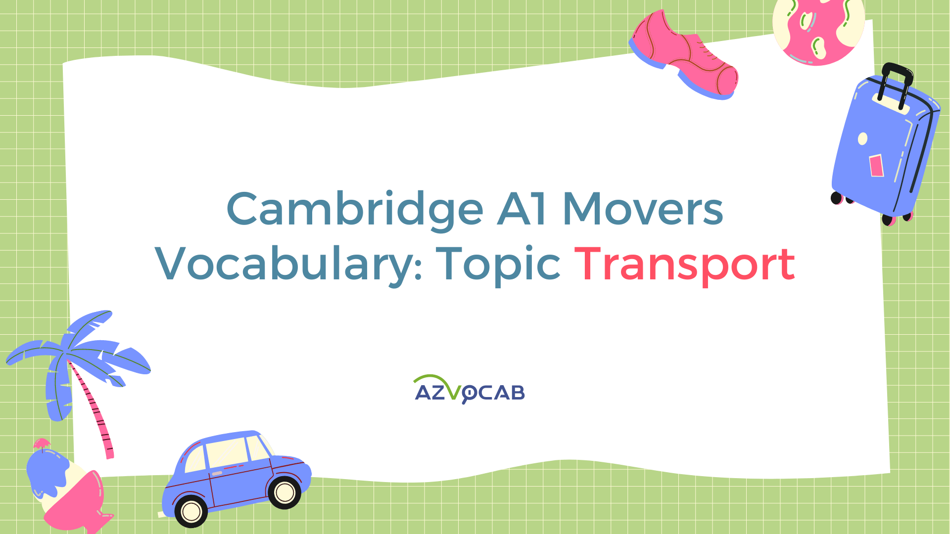 Cambridge A1 Movers Transport