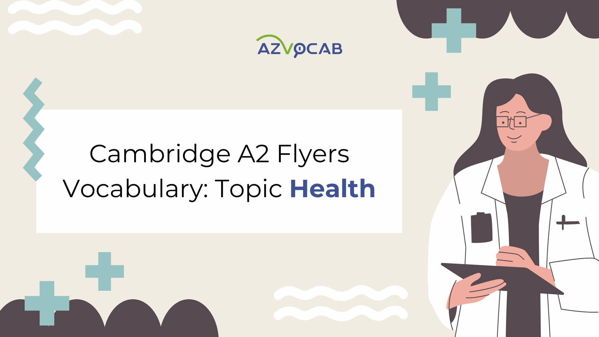 Cambridge A2 Flyers Health