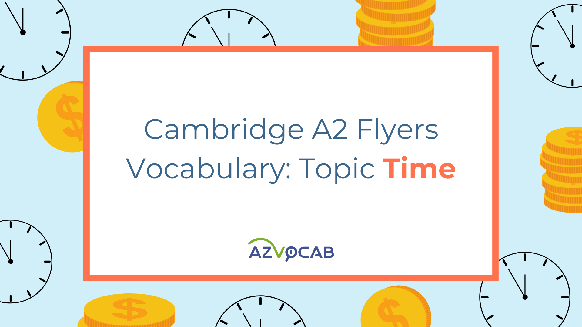 Cambridge A2 Flyers Time