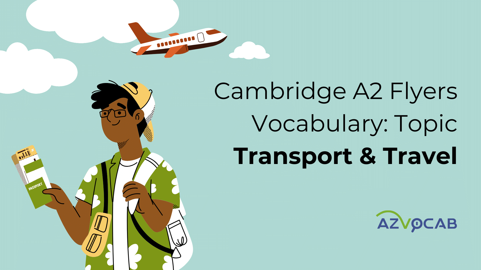 Cambridge A2 Flyers Transport and Travel