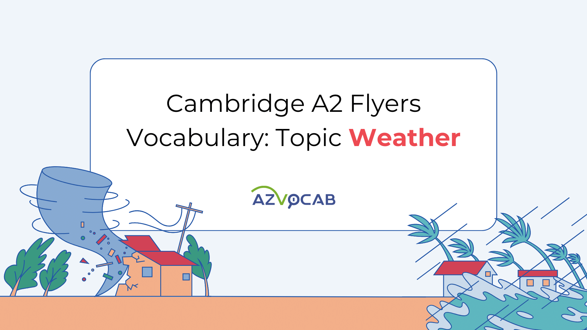 Cambridge A2 Flyers Weather