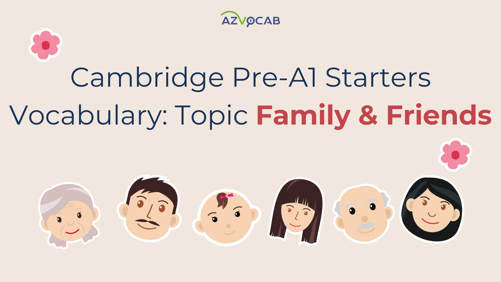 Starters Vocabulary Family and Friends