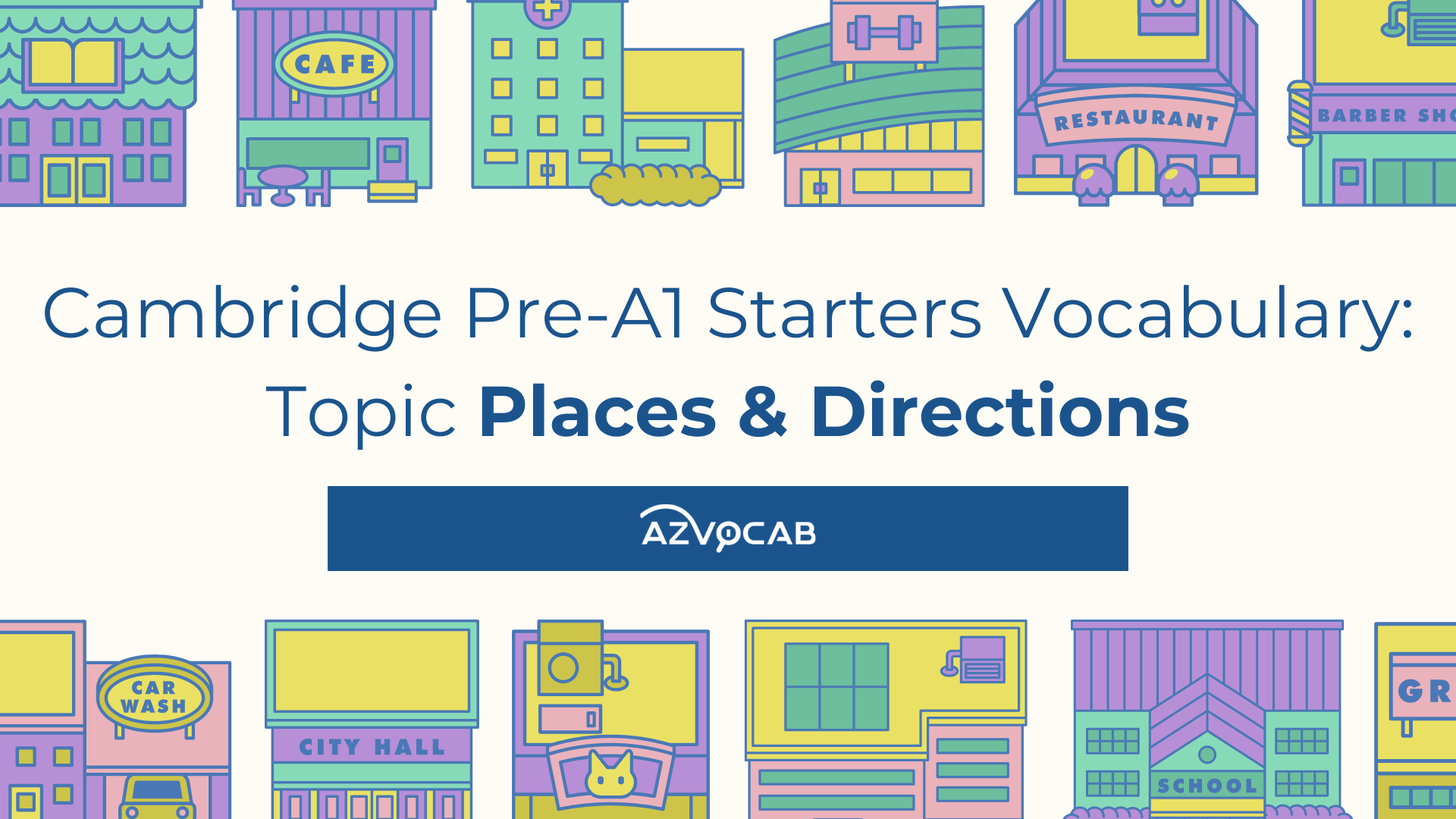 Starters Vocabulary Places and Direction