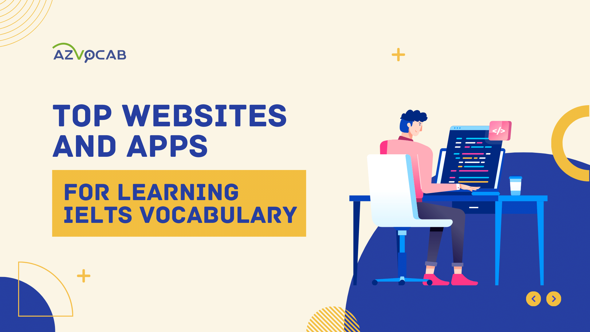 Top websites and apps for learning IELTS Vocabulary