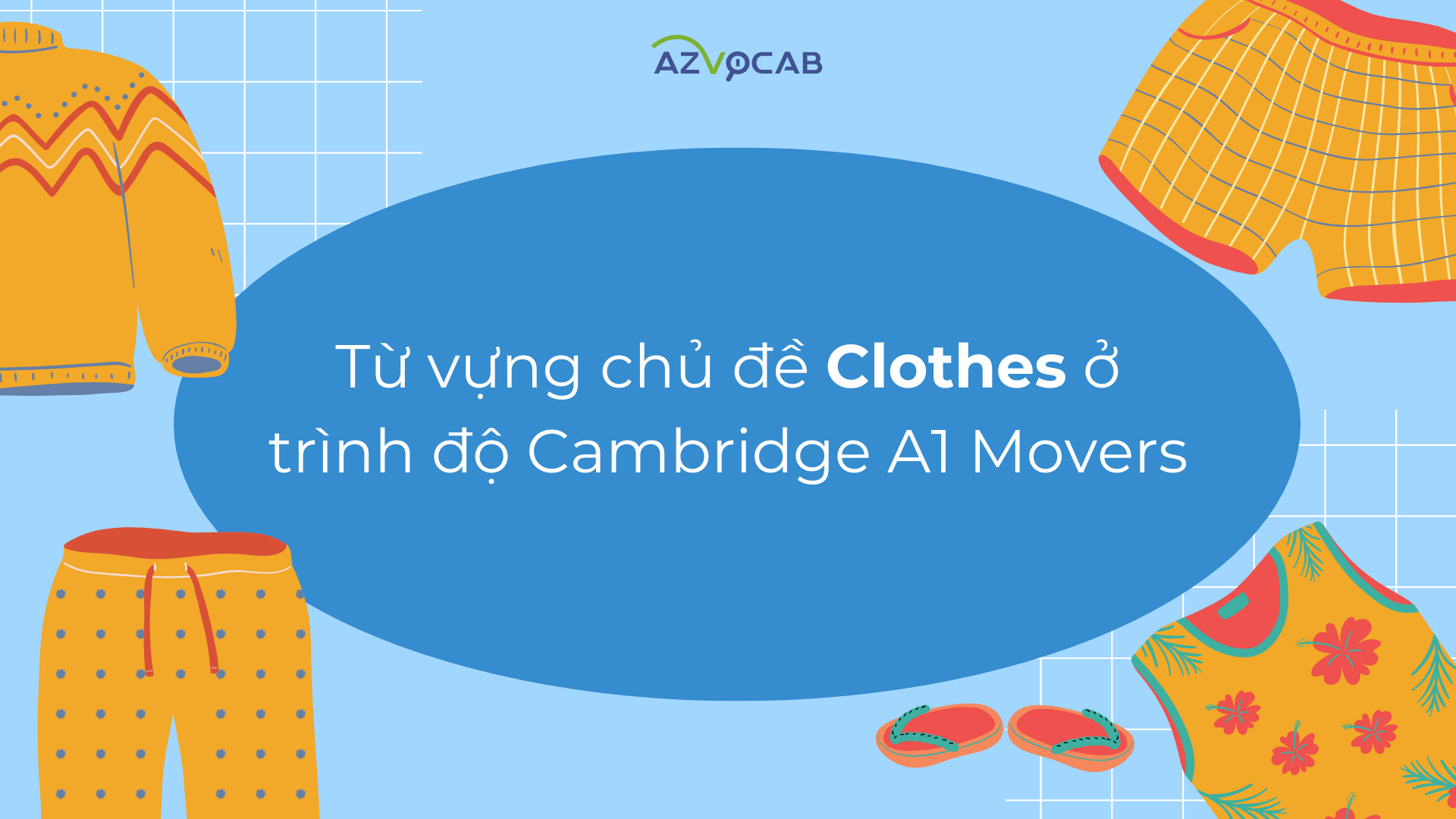 Từ vựng Movers Clothes