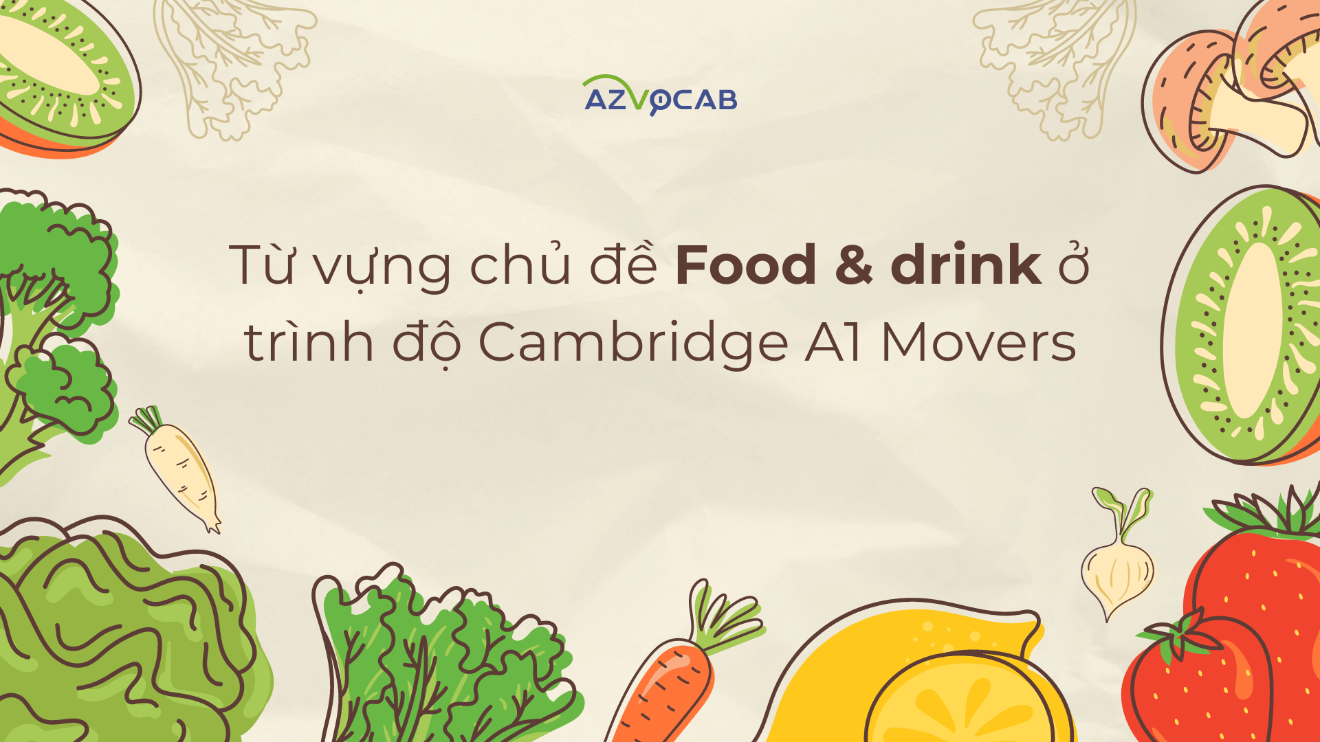 Từ vựng Movers Food and drink
