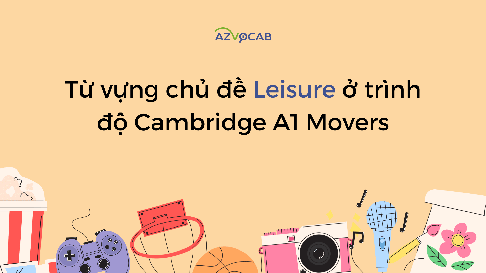 Từ vựng Movers Leisure