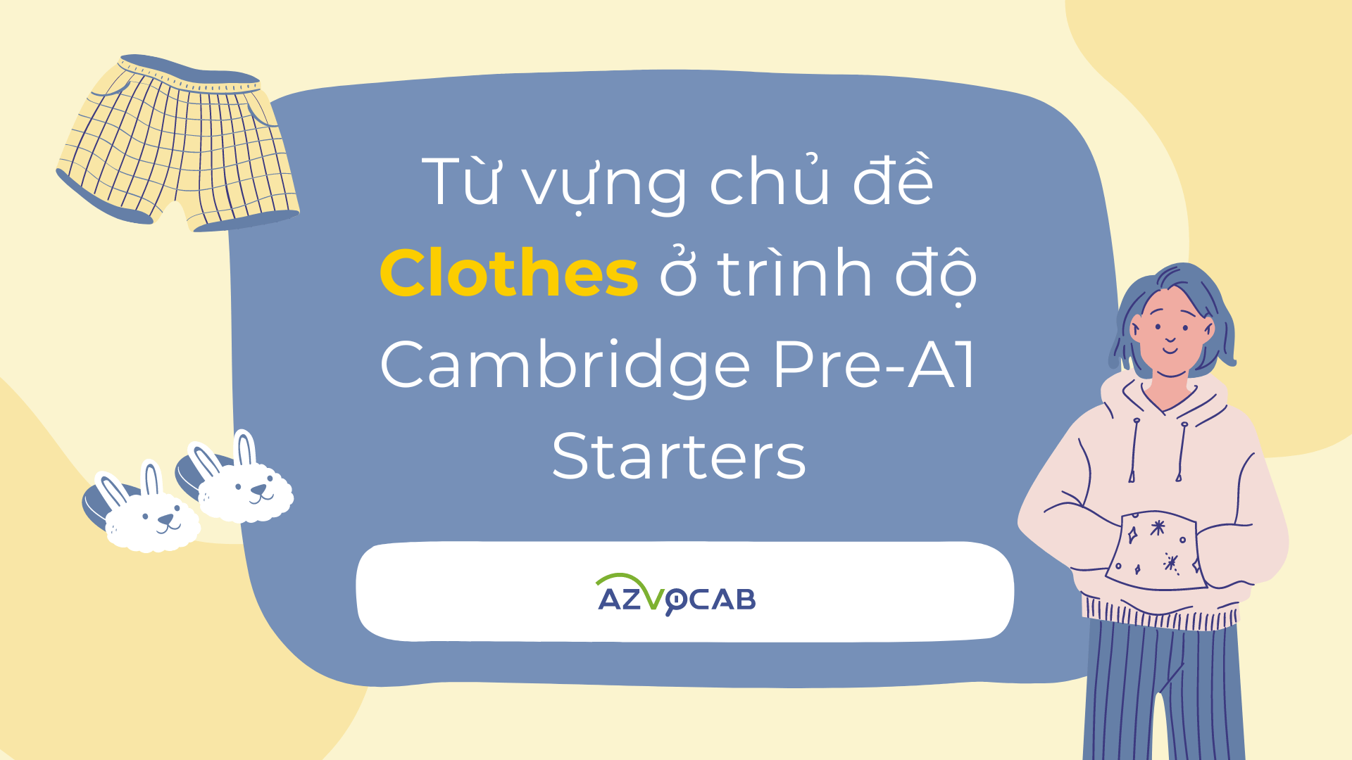 Từ vựng Starters Clothes