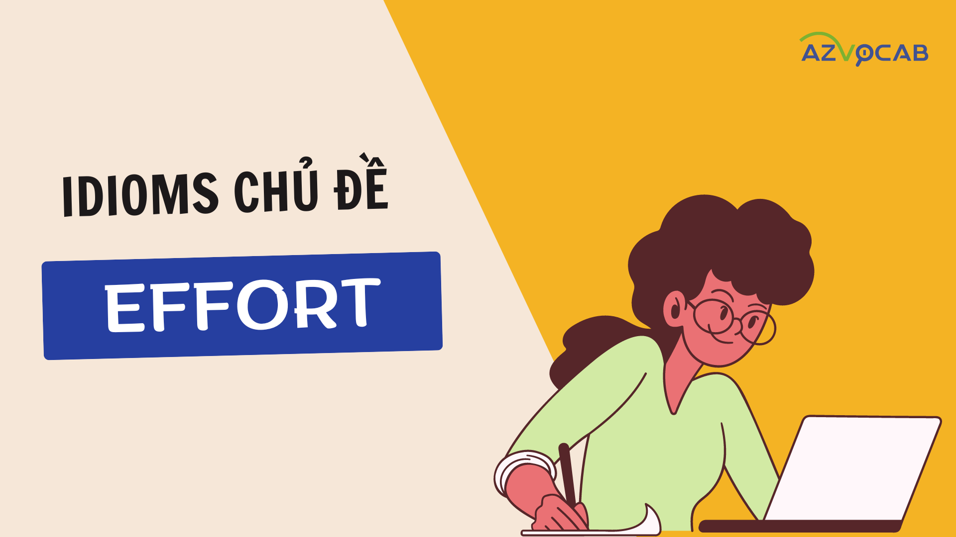 idioms chủ đề effort