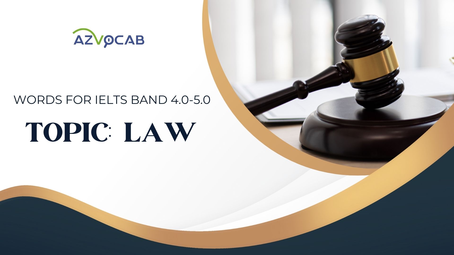 15 Must-Know Law Words in IELTS Vocabulary for IELTS band 4.0-5.0