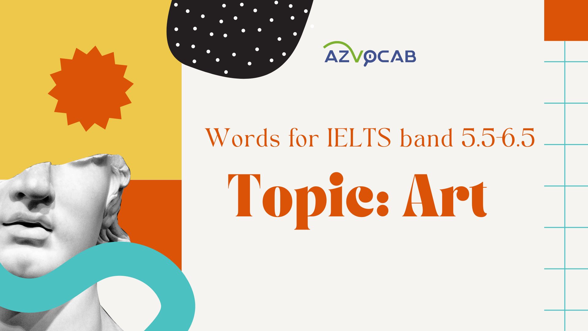 Words for IELTS band 5.5-6.5 topic art