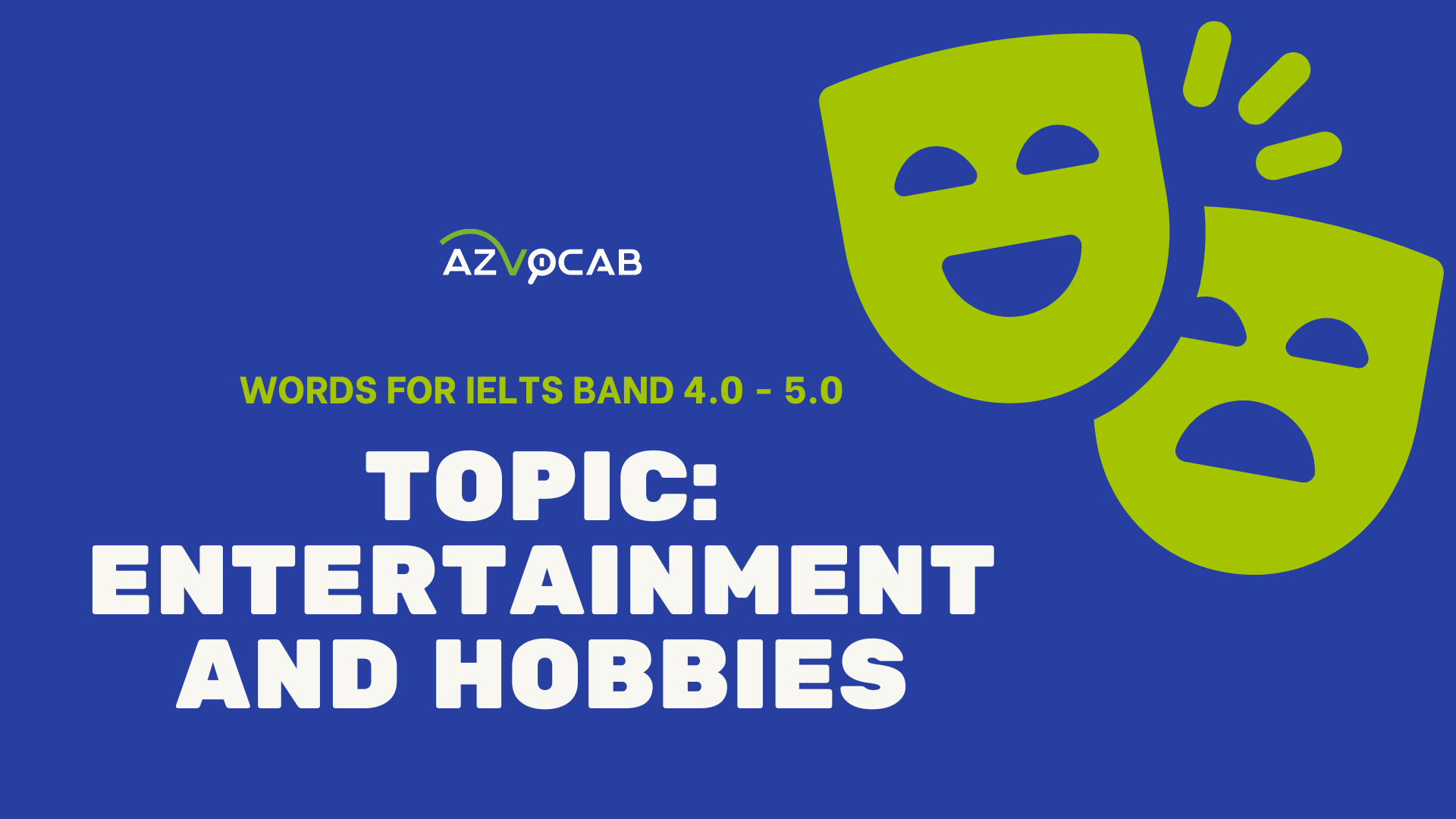 ielts topic entertainment and hobbies