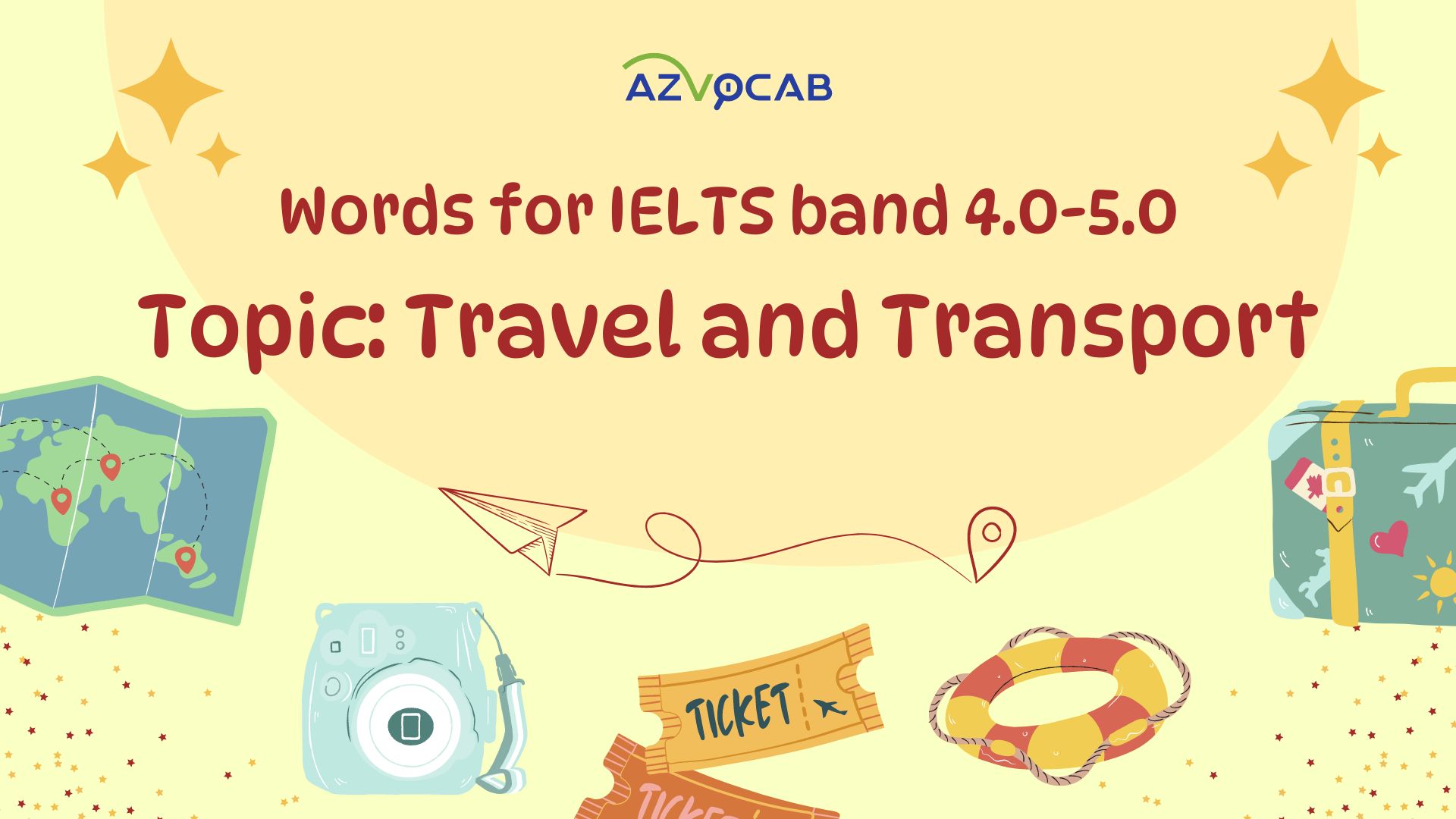 Core IELTS Vocabulary of Travel and Transport for band 4.0-5.0