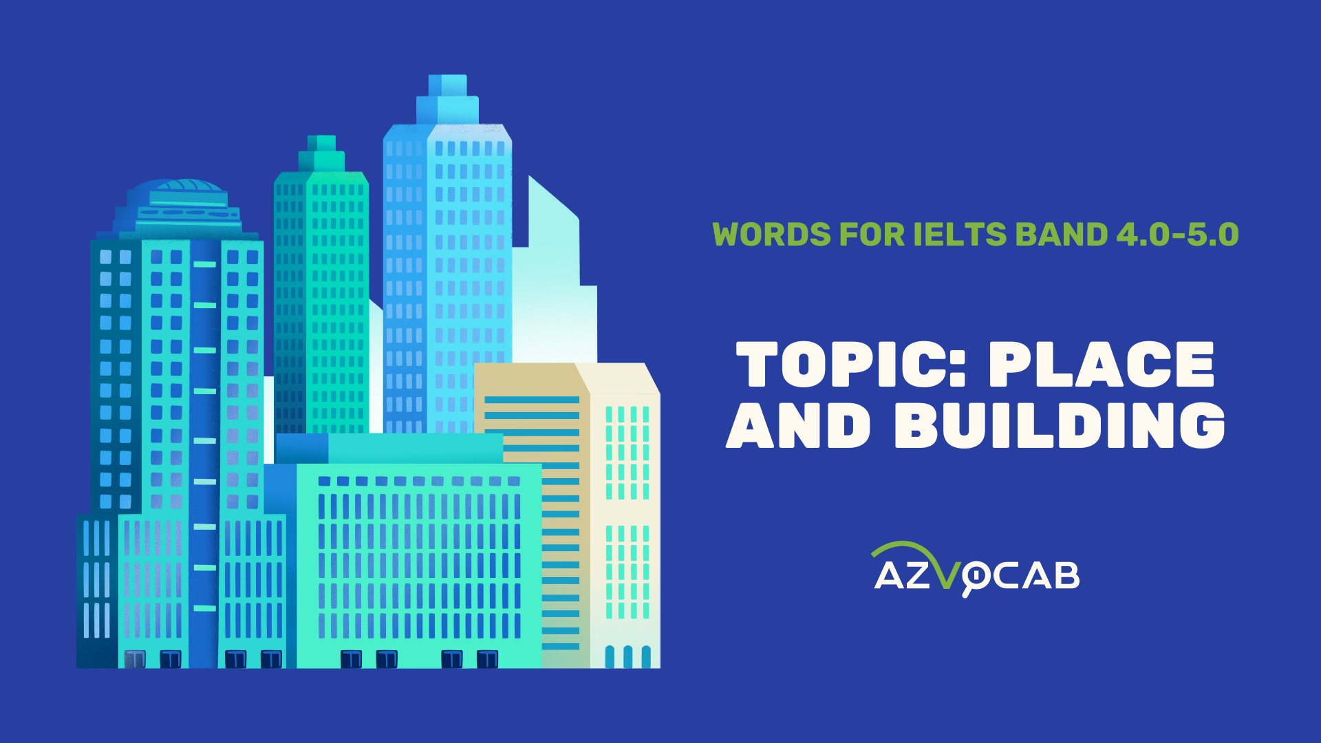 IELTS Vocabulary Expansion: Place and Building Words for band 4.0-5.0 ...