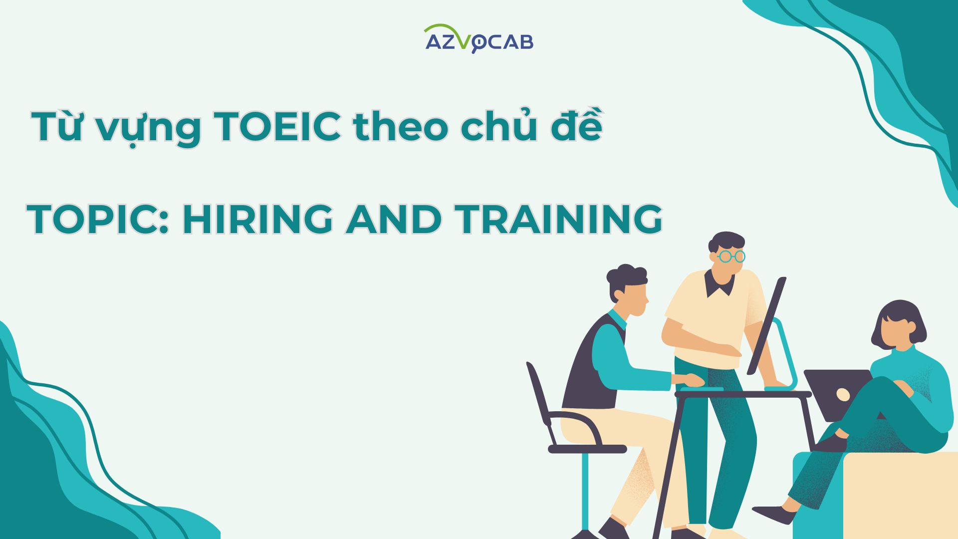 Hiring and training