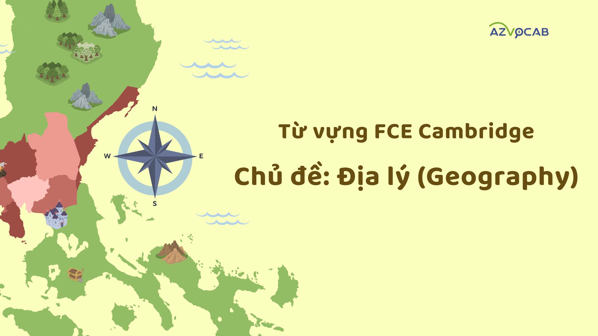 Từ vựng FCE Cambridge theo chủ đề Địa lý (Geography)