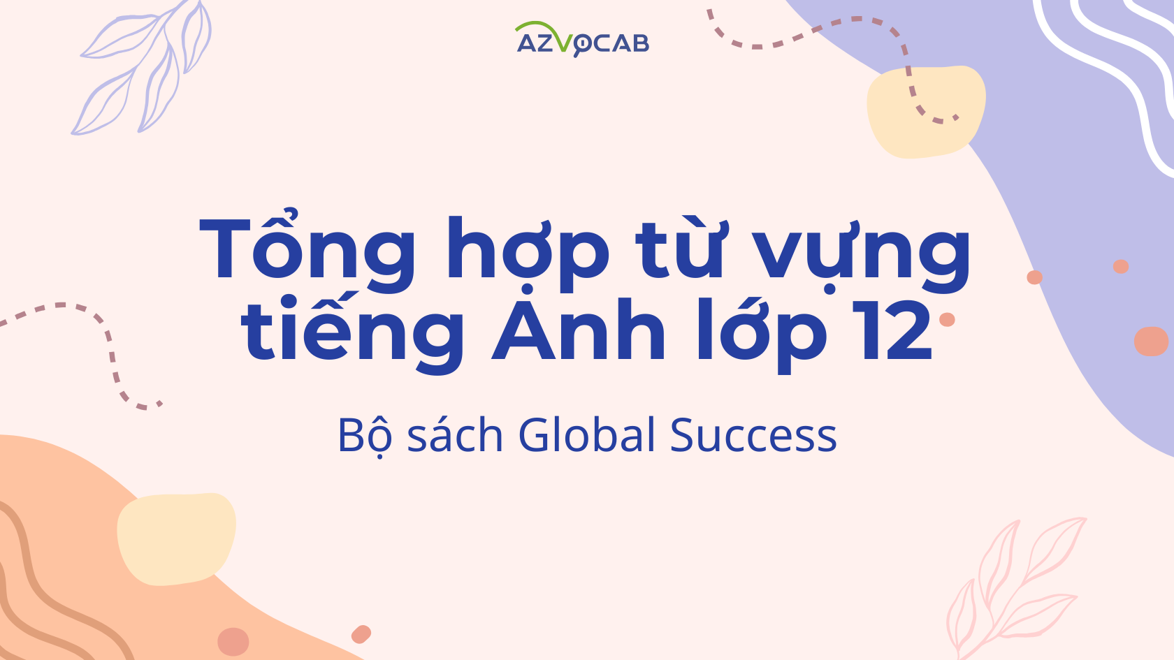 Từ vựng tiếng Anh lớp 12