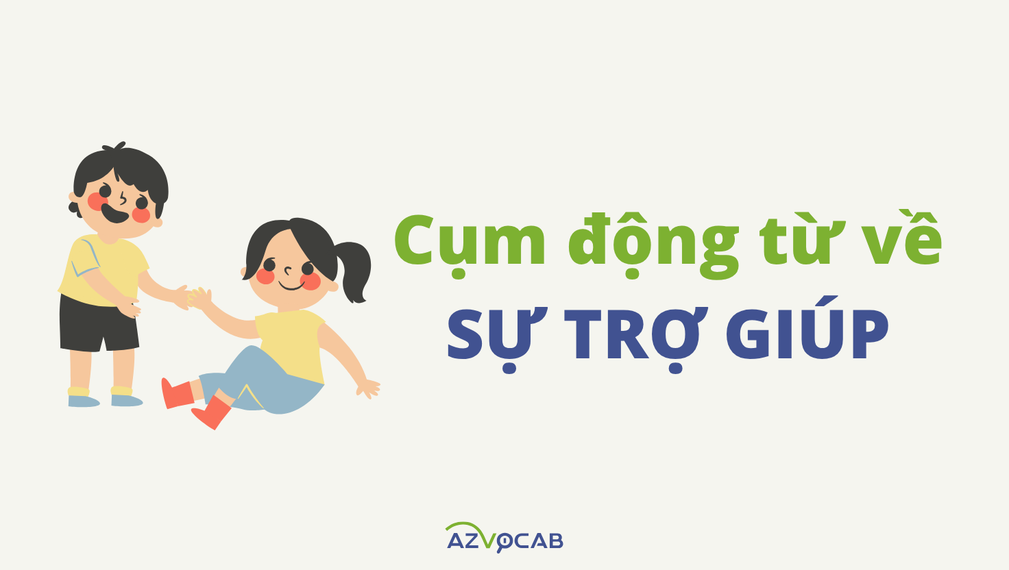 cụm động từ về sự trợ giúp