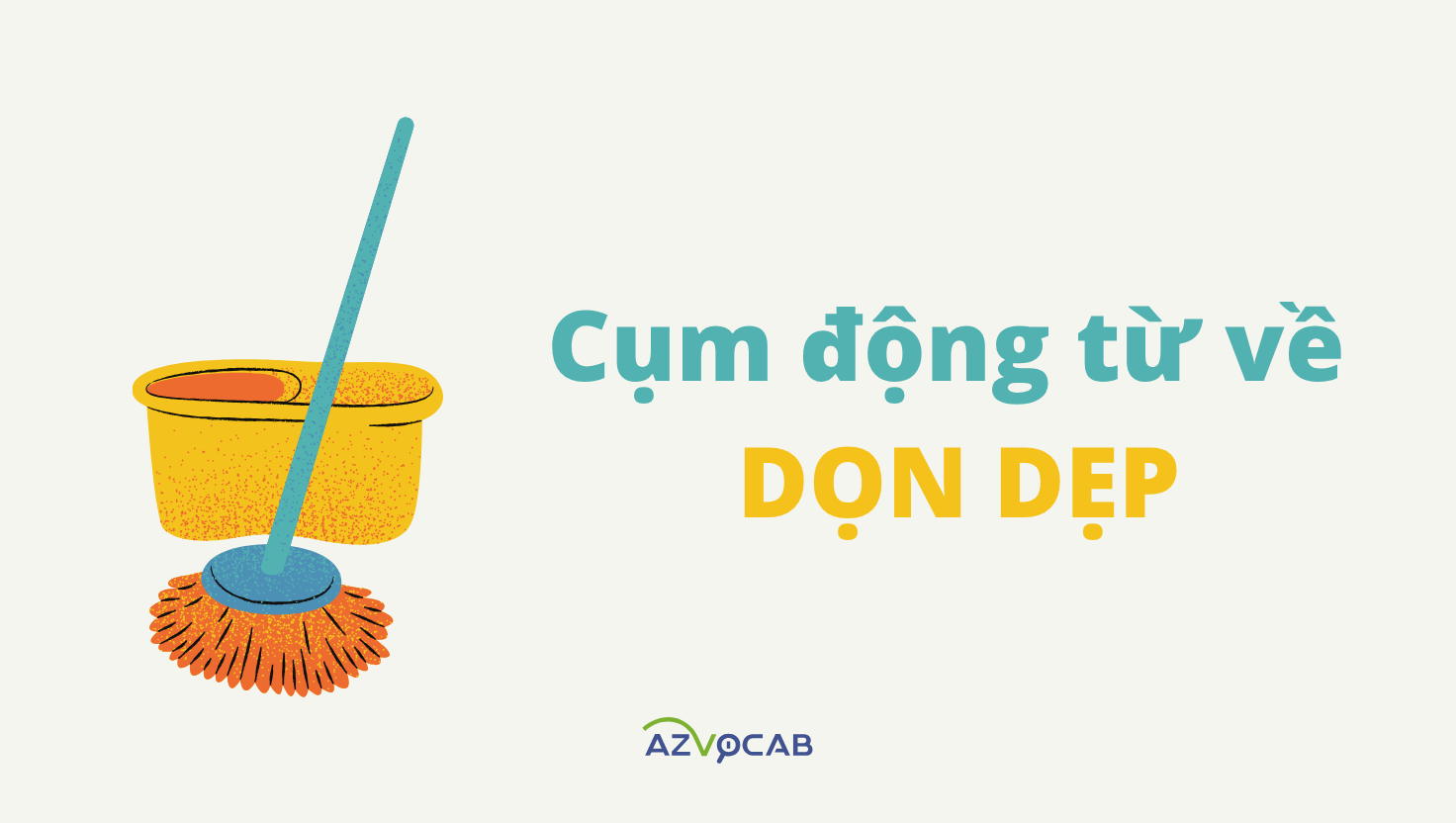 cụm động từ về dọn dẹp