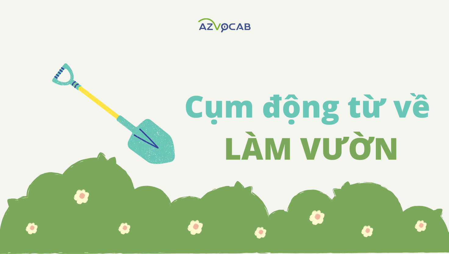 cụm động từ về làm vườn