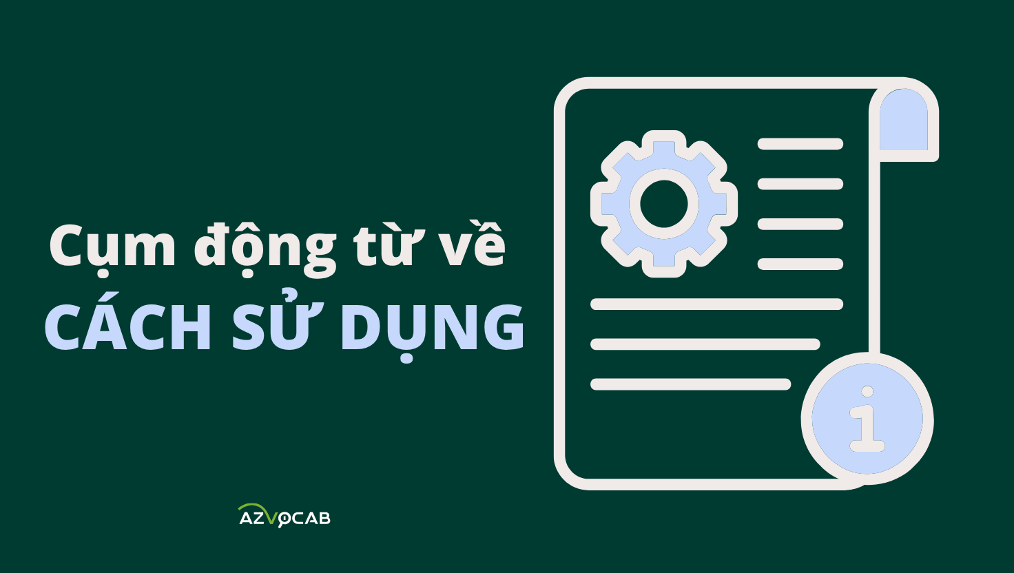 cụm động từ về cách sử dụng