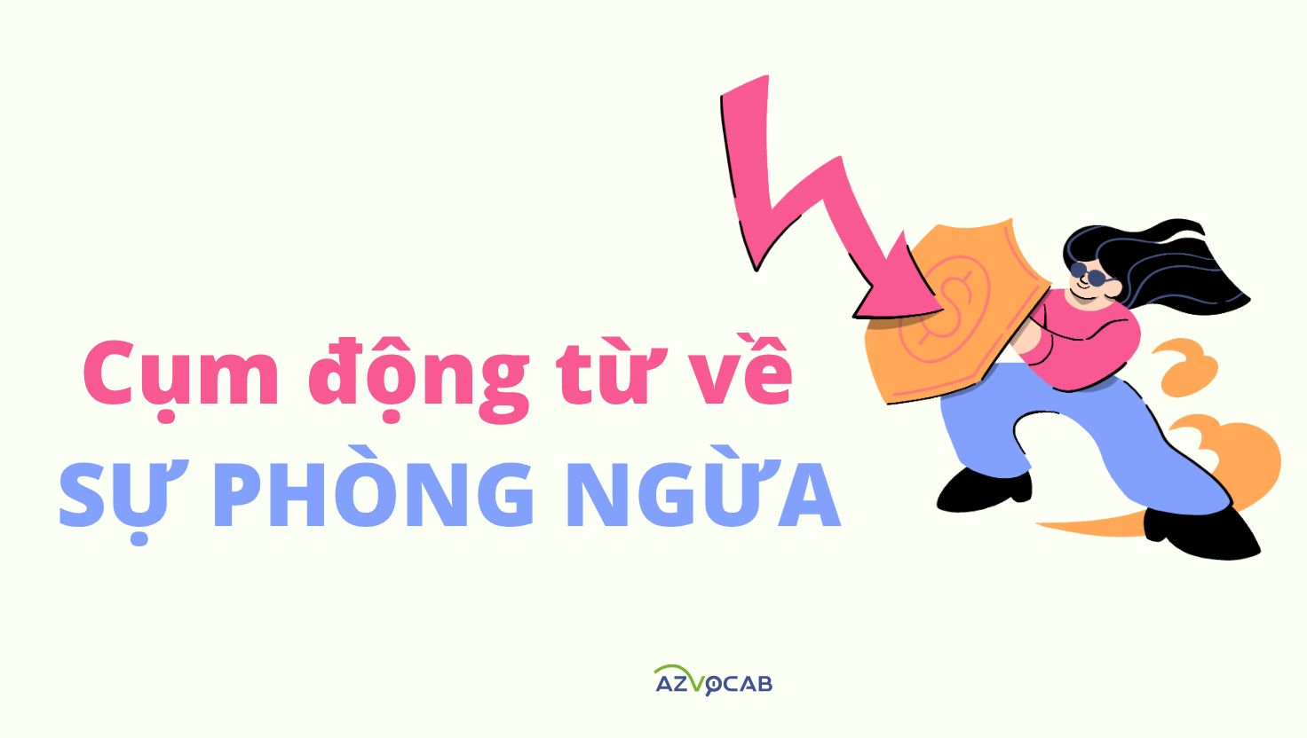 cụm động từ về sự phòng ngừa