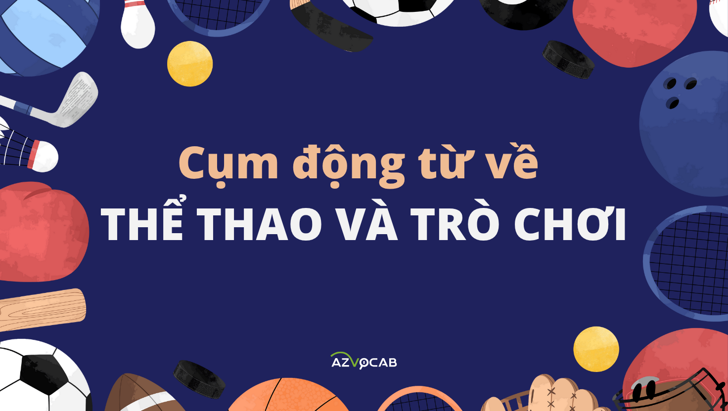 cụm động từ về thể thao và trò chơi