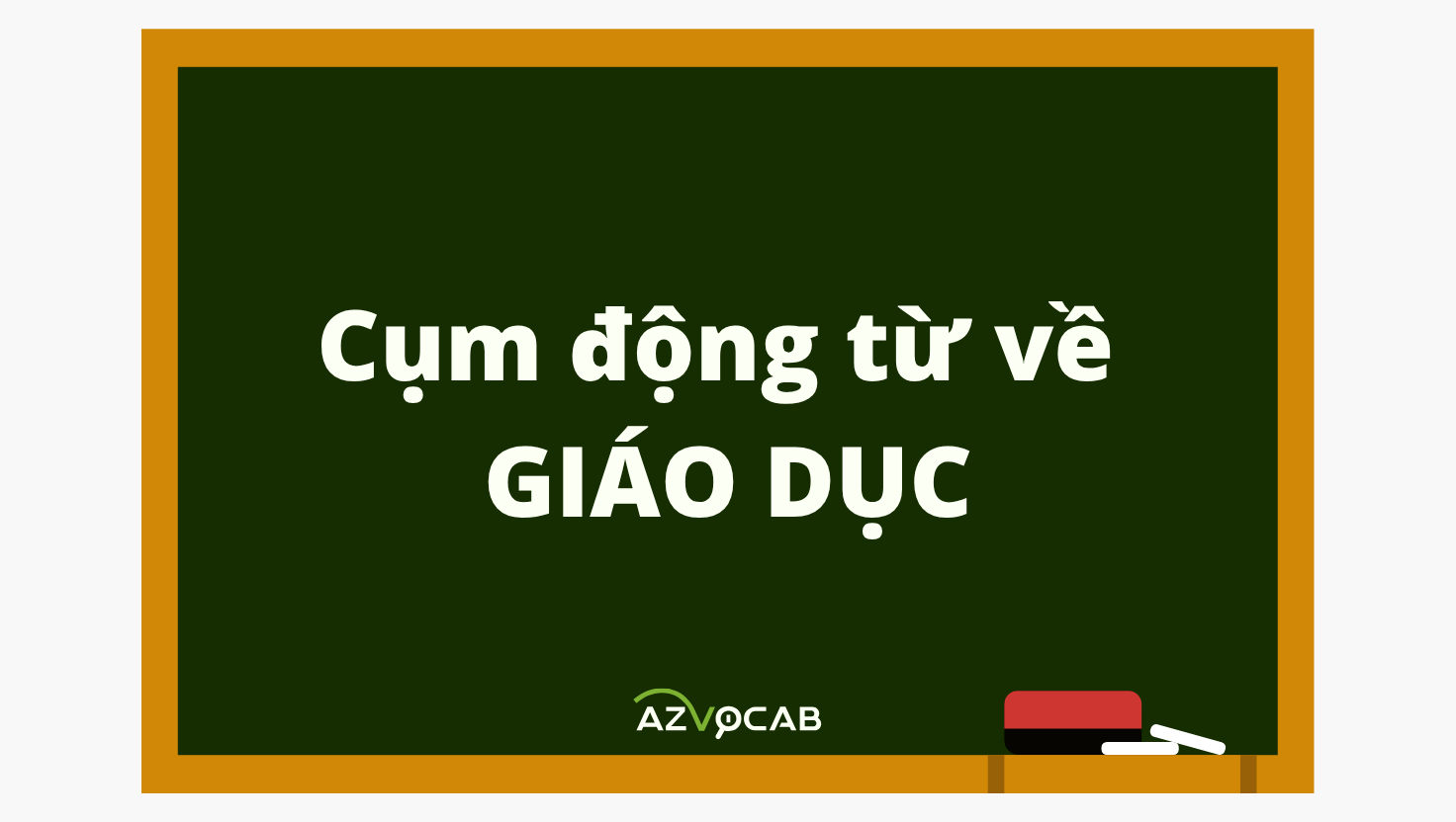 cụm động từ về giáo dục
