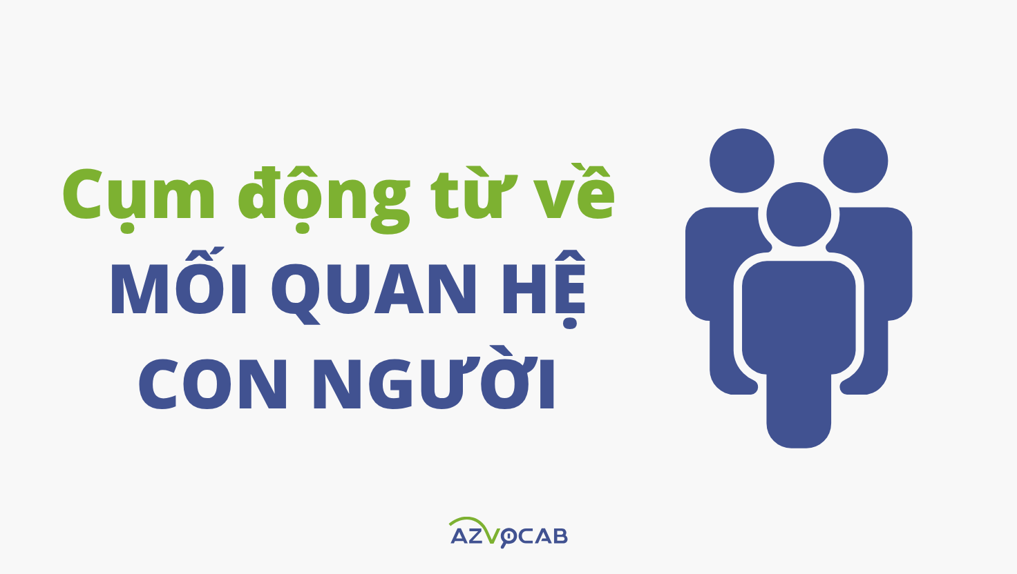 cụm động từ về mối quan hệ con người