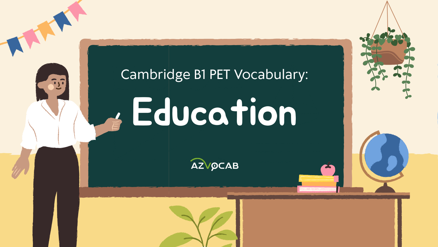Cambridge B1 PET Vocabulary: Education