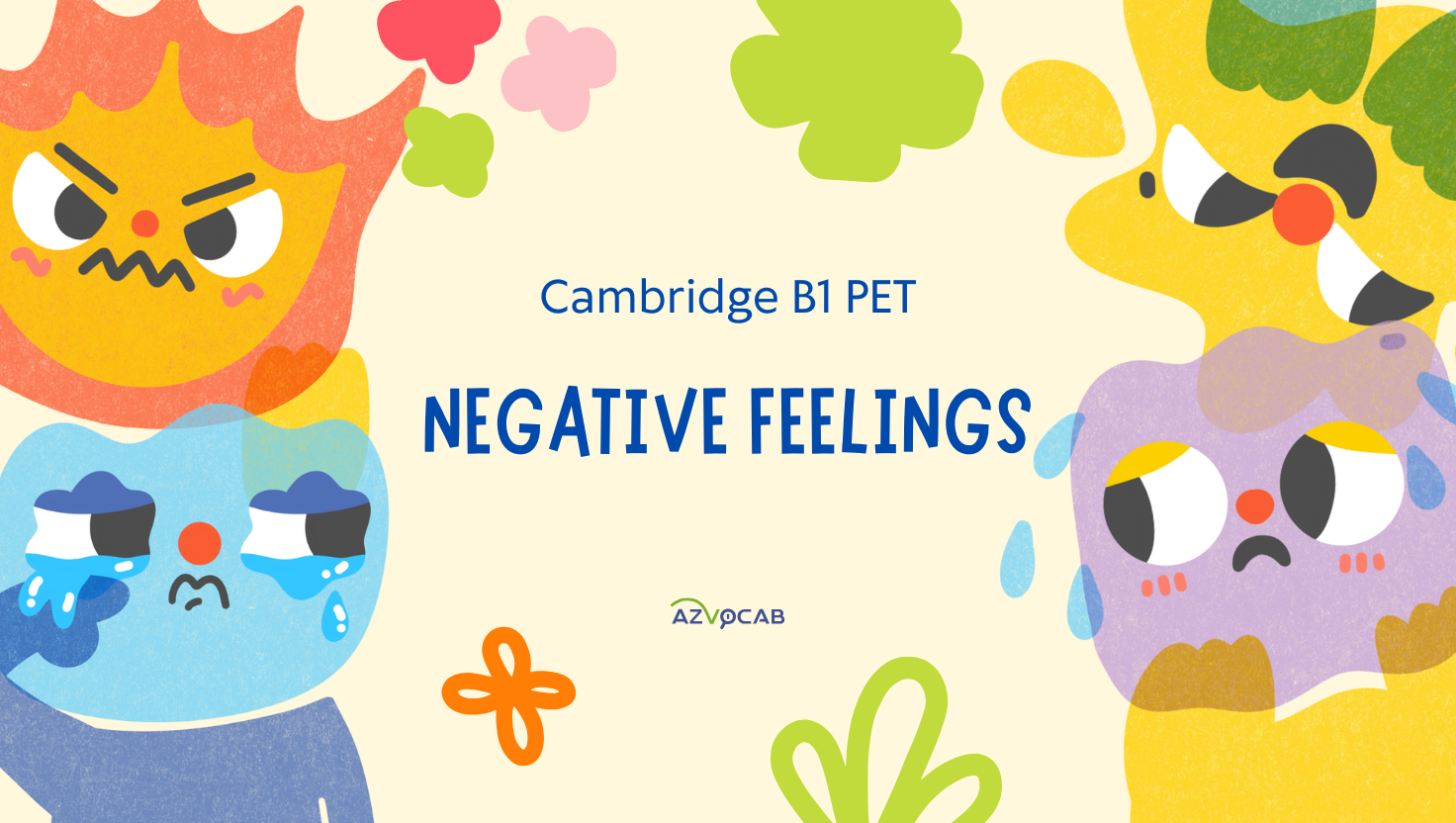 Cambridge B1 PET Vocabulary: negative feelings
