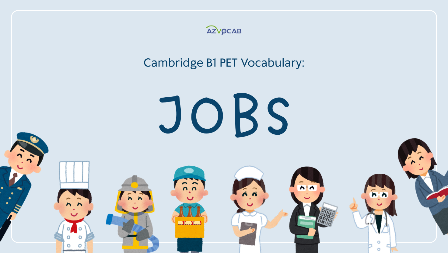 Cambridge B1 PET Vocabulary: Jobs