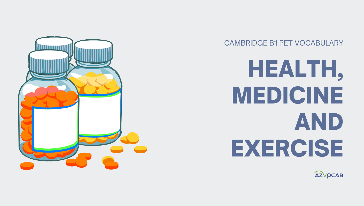 cambridge b1 pet vocabulary: Health, Medicine and Exercise