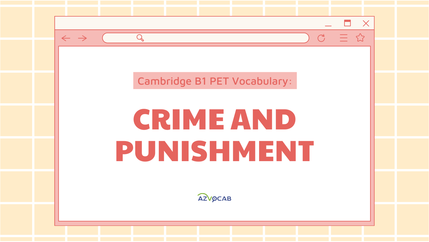 cambridge b1 pet vocabulary: crime and punishment
