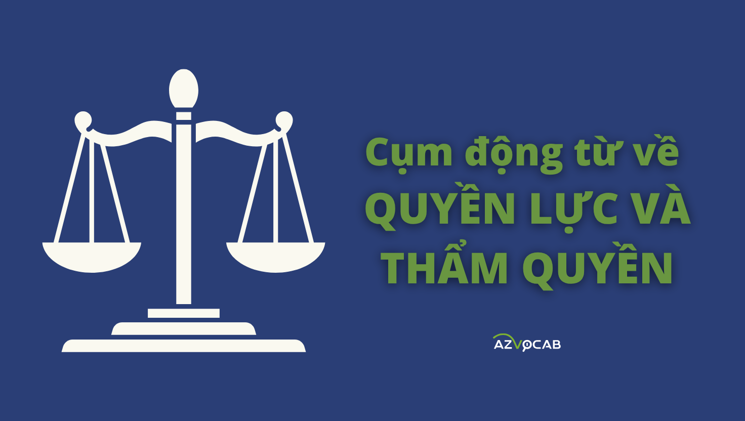 cụm động từ về quyền lực và thẩm quyền