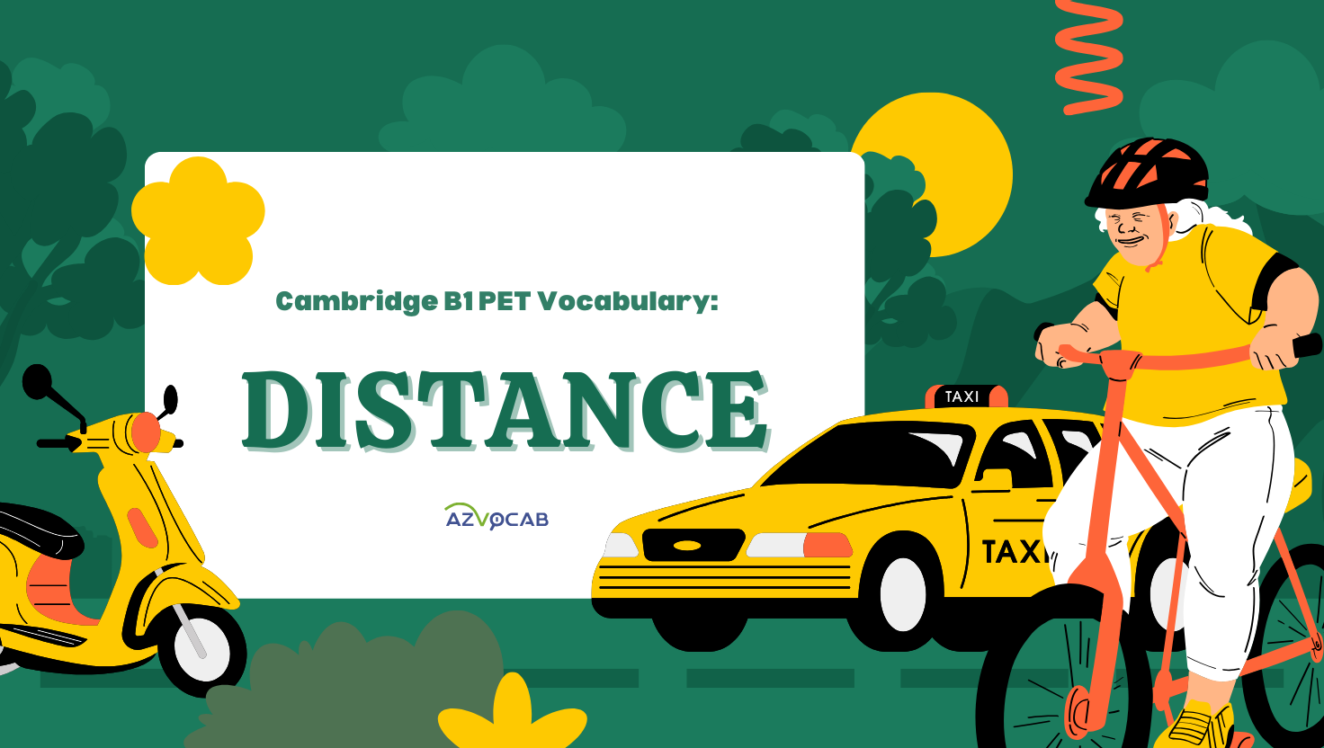 Cambridge B1 PET Vocabulary: distance