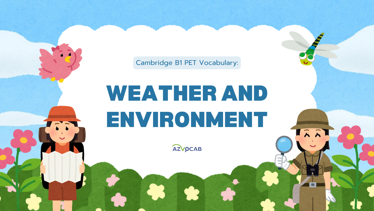 Cambridge B1 PET Vocabulary: weather and environment